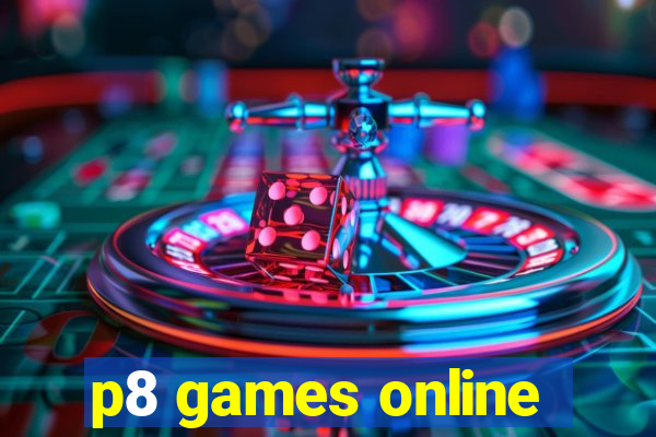 p8 games online